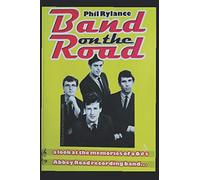 BAND ON THE ROAD: Memoirs of an Abbey Road recording band