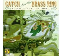 Band Organ Arrangements : Catch Another Brass Ring