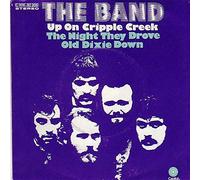 Band, The - Up On Cripple Creek / The Night They Drove Old Dixie Down - Capitol Records - 1C 006-80 205, Electrola Gesellschaft m.b.H. - 1C 006-80 205