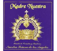 Banda De Los Angeles - Madre Nuestra