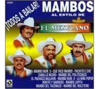 Banda El Mexicano - Todos a Bailar Mambos Al Estilo