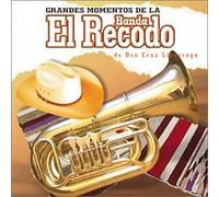 Banda El Recodo - Grandes Momentos De La Band a