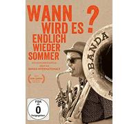 Banda Internationale - Wann wird es mal wieder richtig Sommer!