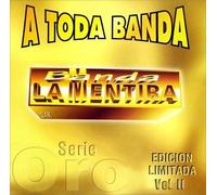 Banda La Mentira - Vol. 2-a Toda Banda