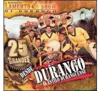 Banda Lamento Show - Desde Durango Al Estilo Durang