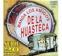 Banda Los Amigos De La Huasteca (20 Exitos)