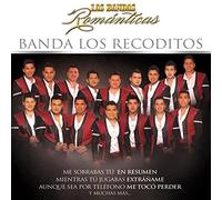 Banda Los Recoditos - Las Bandas Romanticas