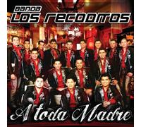 Banda Los Recoditos - Toda Madre