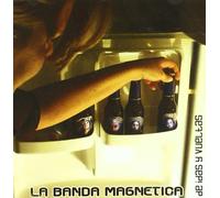 Banda Magnetica, la - De Idas Y Vueltas