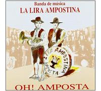 Banda Musica la Lira Ampostina - Oh! Amposta