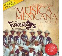 Banda Pequenos Musicales - Las Estrellas De La Musica Mexicana