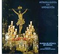 Banda Ronda - Semana Santa En Andalucia