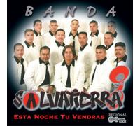 Banda Salvatierra - Esta Noche Tu Vendras
