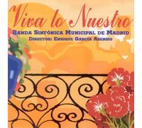 Banda Sinfonica Municipal de M - Viva Lo Nuestro