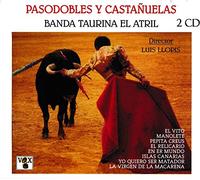 Banda Taurina El Atril - Pasodobles Y Castañuelas Vol.1 Y 2