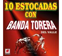 Banda Torera Del Valle - 10 Estocadas