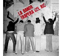 Banda Trapera Del Ri - Complete Recordings 1978-82