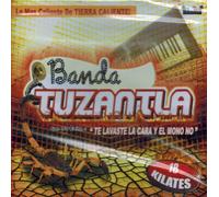 Banda Tuzantla (Te Lavaste La Cara Y El Mono No) Cd-012