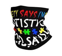 Bandana Society Say I'M Autistic God Says I'M Perfect Headwear Multifunctional Neck Gaiter Anitdust Neck Warmer For Traveling Workout Climbing