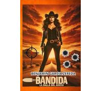 Bandida La Bala del Juicio