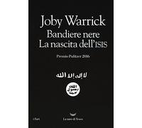 Bandiere nere. La nascita dell'Isis