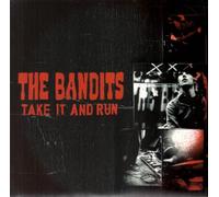 Bandits, the - Take It & Run [7" VINYL]