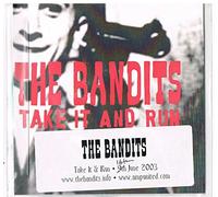 Bandits, The - Take It & Run [CD 1]