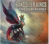 Bandolier Kings - Time To Remember (A Tribute To Budgie - Volume Two)