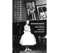 Bandoneon: Working with Pina Bausch