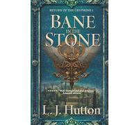 Bane in the Stone: Return of the Gryphons 1