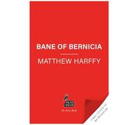 Bane of Bernicia (The Bernicia Chronicles)