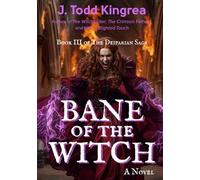 Bane of the Witch (The Deiparian Saga)