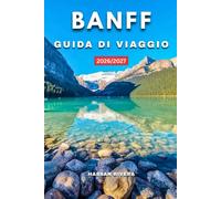 BANFF GUIDA DI VIAGGIO 2026/2027