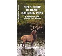Banff National Park, Field Guide to: A Folding Pocket Guide to Familiar Species (A Pocket Naturalist Guide) (Pocket Naturalist Guide Series)