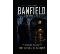 Banfield and The Mini-Verse Mysteries: Volume 0