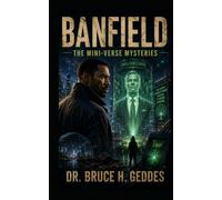 Banfield and The Mini-Verse Mysteries: Volume 2