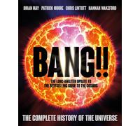 Bang 2: The Complete History of the Universe by Brian May (English) Hardcover