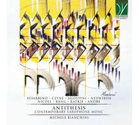 Michele Bianchini – Antithesis: Contemporary Saxophone Music – CD – Da Vinci