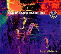 Bang Bang Machine - Breathless [CD1]