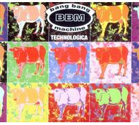 Bang Bang Machine - Technologica
