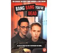 Bang Bang You're Dead