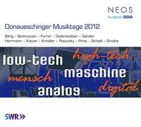 Bang, Bedrossian, Furrer, Gadenstatter, Gander - Donaueschinger Musiktage 2012