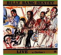 Bang, Billy Sextet - Live At Carlos 1