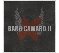 Bang Camaro - Bang Camaro II