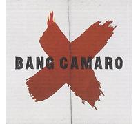 Bang Camaro by Bang Camaro (2007-08-02)