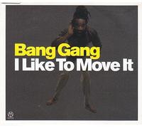 Bang Gang (A. Breuer) - I like to move it [Single-CD]