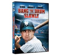 Bang the Drum Slowly