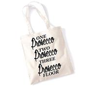 Bang Tidy Clothing Printed Tote Bag Slogan Women's Gift Idea 100% Cotton One Prosecco, Two Prosecco, Three Prosseco, Floor! Funny Beach Accessories Canvas Shoulder Bag - Natural