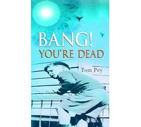 Bang! You′re Dead