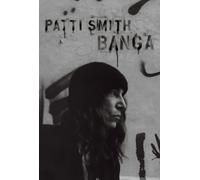 Banga by Patti Smith (2012-06-05)